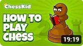 How to Play Chess